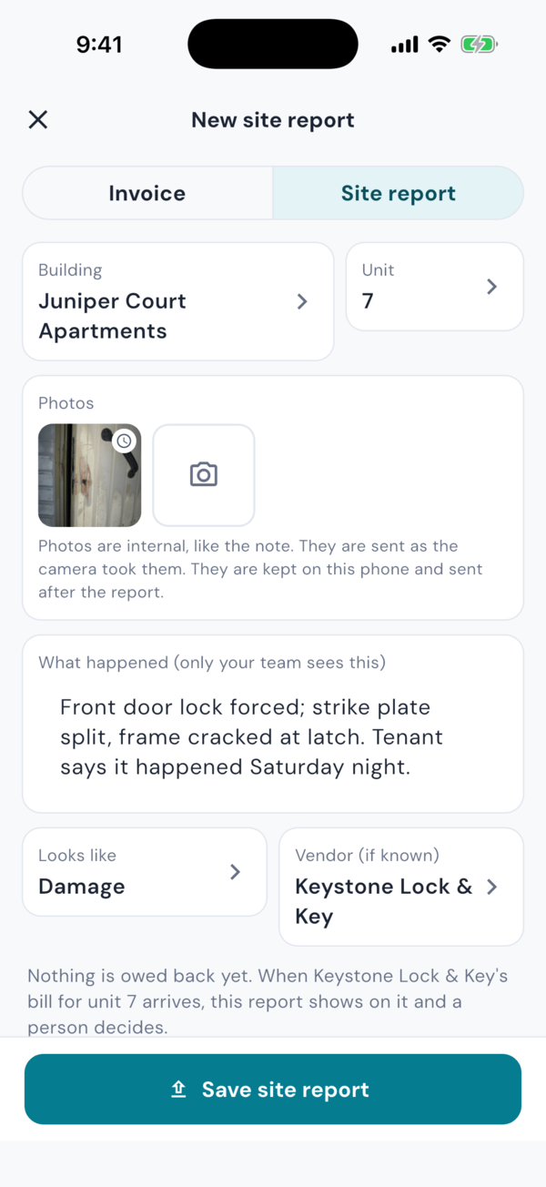 A new site report in the inletAP iPhone app: Juniper Court Apartments, unit 7, a photo of the forced door, the note under What happened (only your team sees this), Looks like Damage, vendor Keystone Lock & Key, and Save site report.
